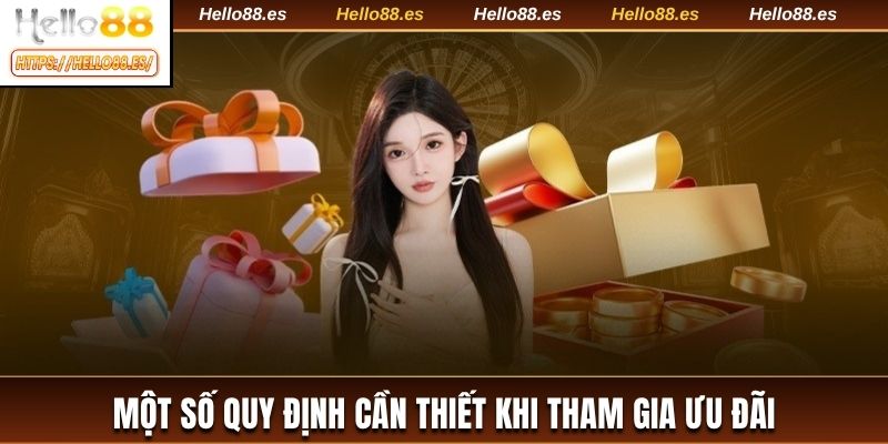 Một số quy định cần thiết khi tham gia ưu đãi
